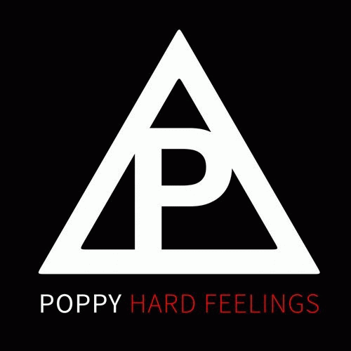 Poppy : Hard Feelings